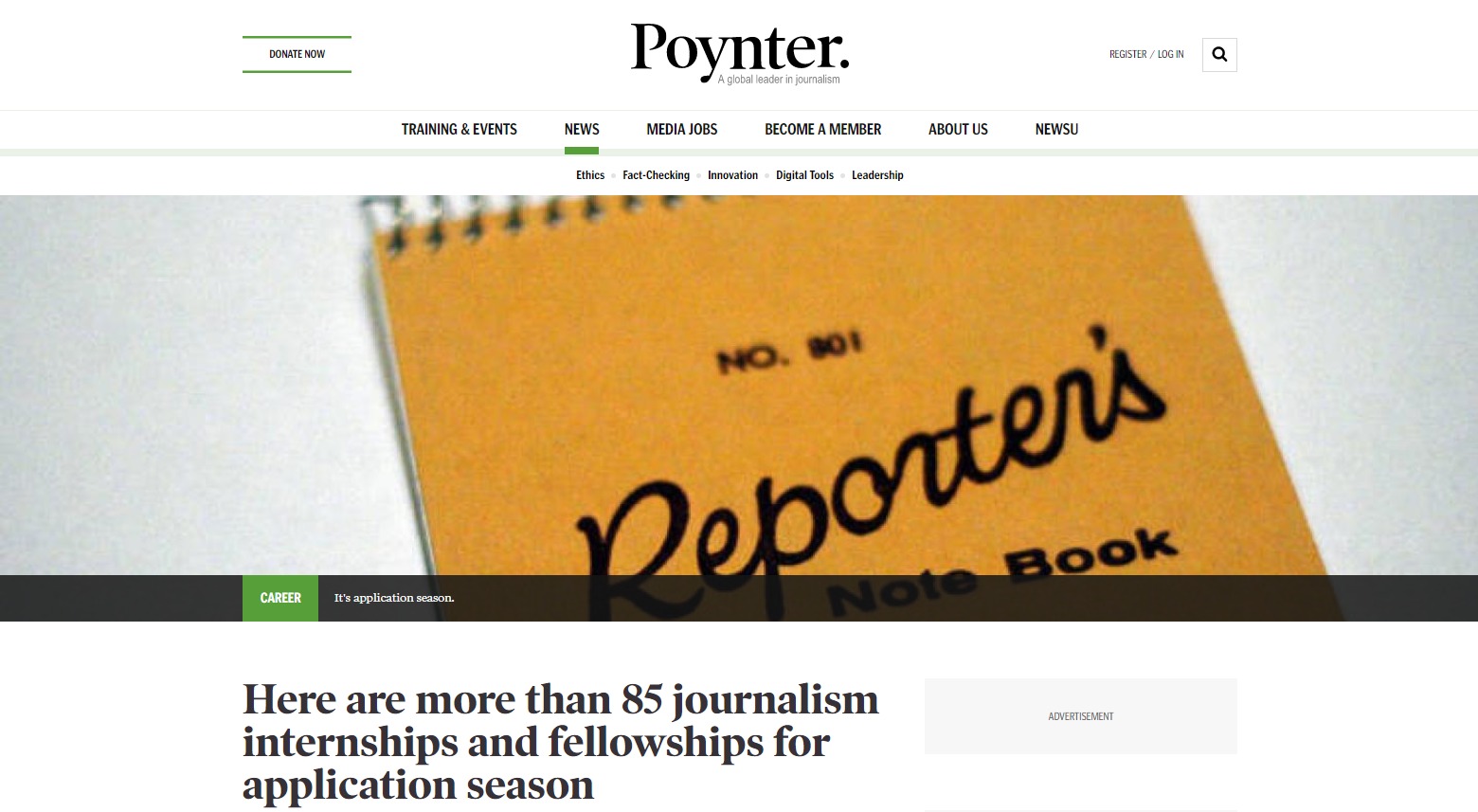 Here are more than 85 journalism internships and fellowships for application season Poynter