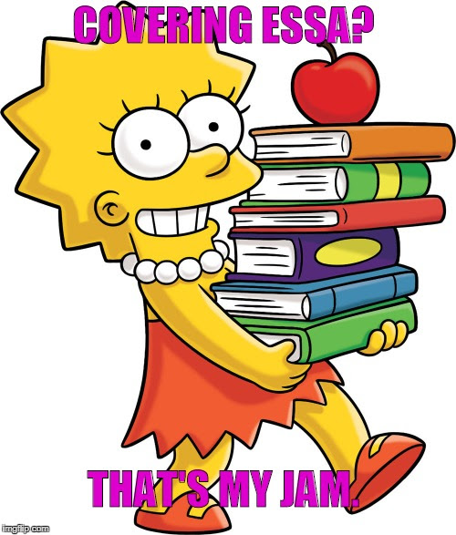 Like Lisa Simpson with a pile of books, education reporters are increasingly confident covering ESSA.