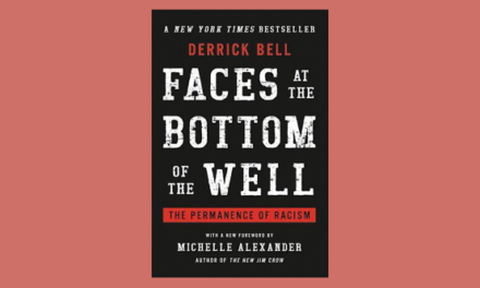 Book Recommendation: Faces at the Bottom of the Well: The Permanence of Racism