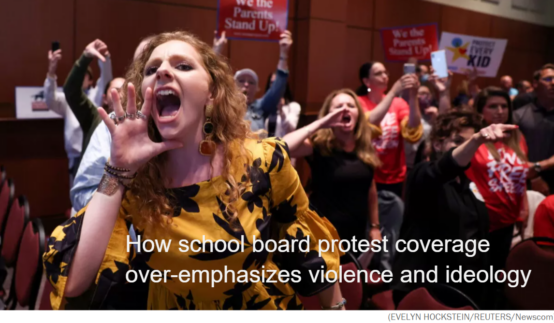 How school board protest coverage over-emphasizes violence and ideology