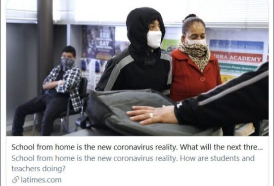 Why the LA Times’ education coverage stands out – #coveringCOVID19 04/06/2020