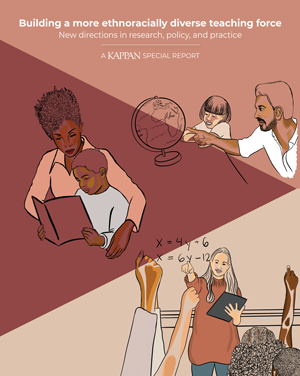 Building a more ethnoracially diverse teaching force: New directions in research, policy, and practice
