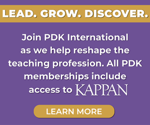Advertisement for PDK membership. Join at https://members.pdkintl.org/pdk-membership-forM?reload=timezone