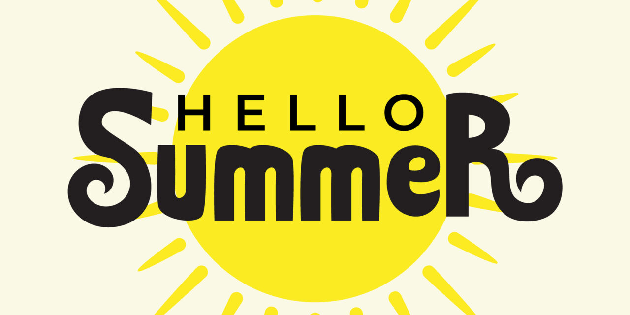 From the CEO: Dreaming of summer